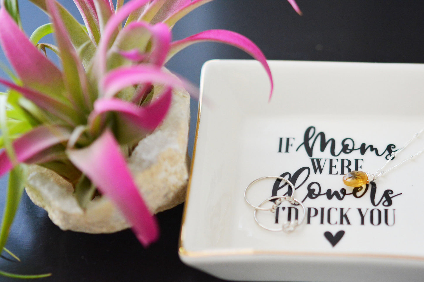 "If Moms were Flowers I'd Pick You" Message Ring Dish