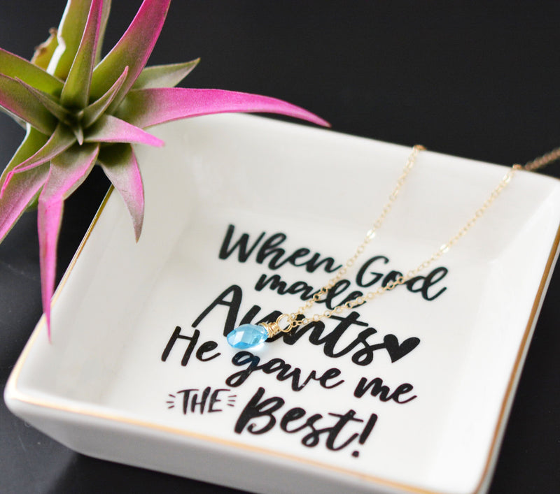 " When God made Aunts He gave me the Best" Message Ring Dish