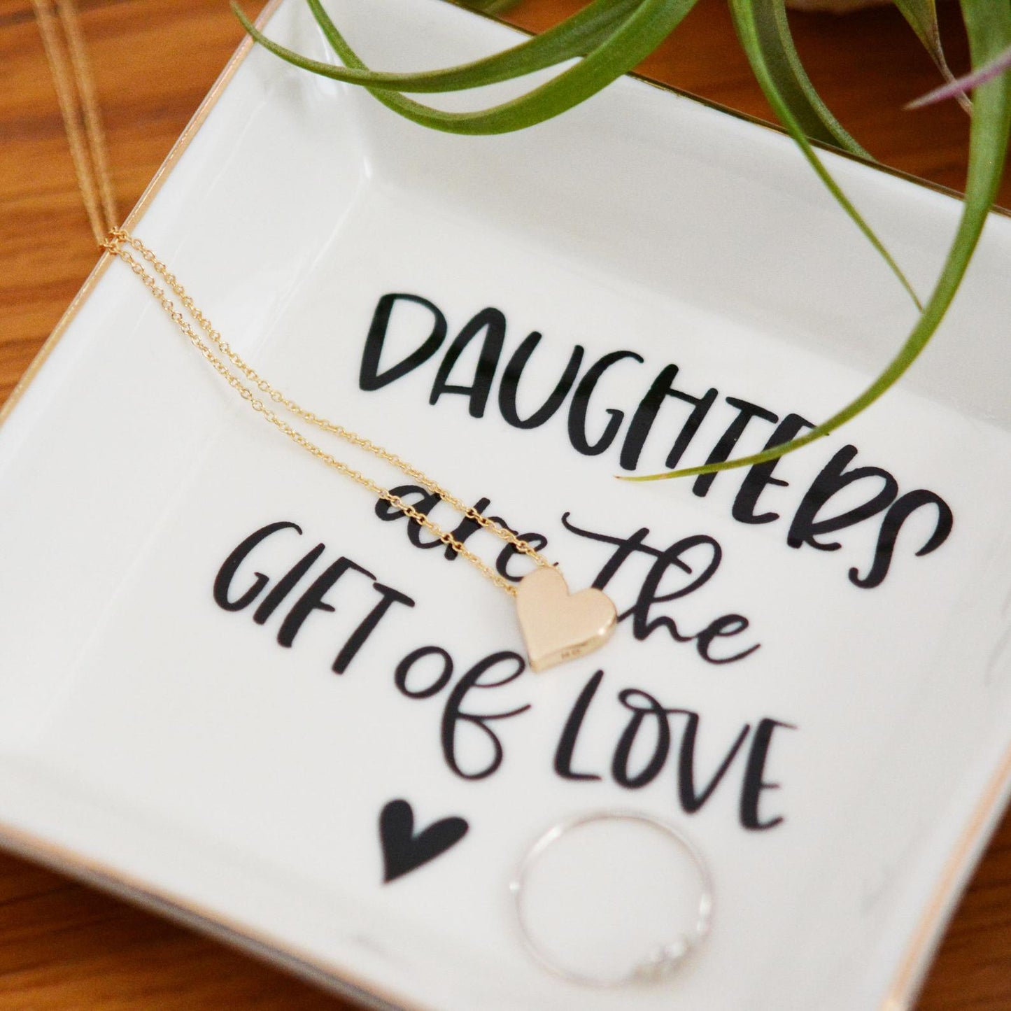 "Daughters are the Gift of Love" Message Ring Dish